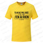 T-Shirt Unisexe Citations Humoristiques Français - Tendance